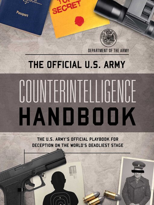 Title details for Official U.S. Army Counterintelligence Handbook by Department of the Army - Available